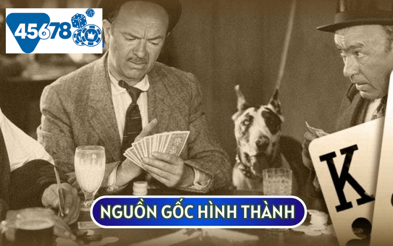 CHA ĐẺ CỦA POKER hiện nay vẫn là một câu hỏi bí ẩn đối với nhiều người