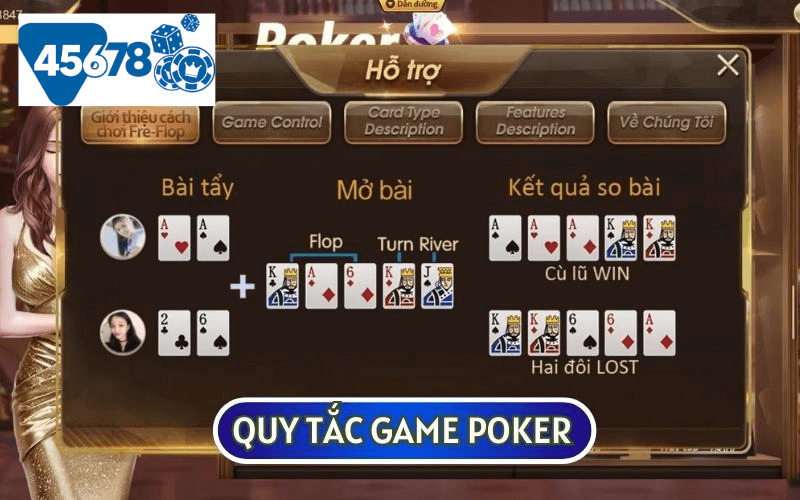 Quy tắc cơ bản của POKER sẽ có số lượng người tham gia từ 2 đến 9 người